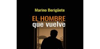 El hombre que vuelve, de Marino Berigüete